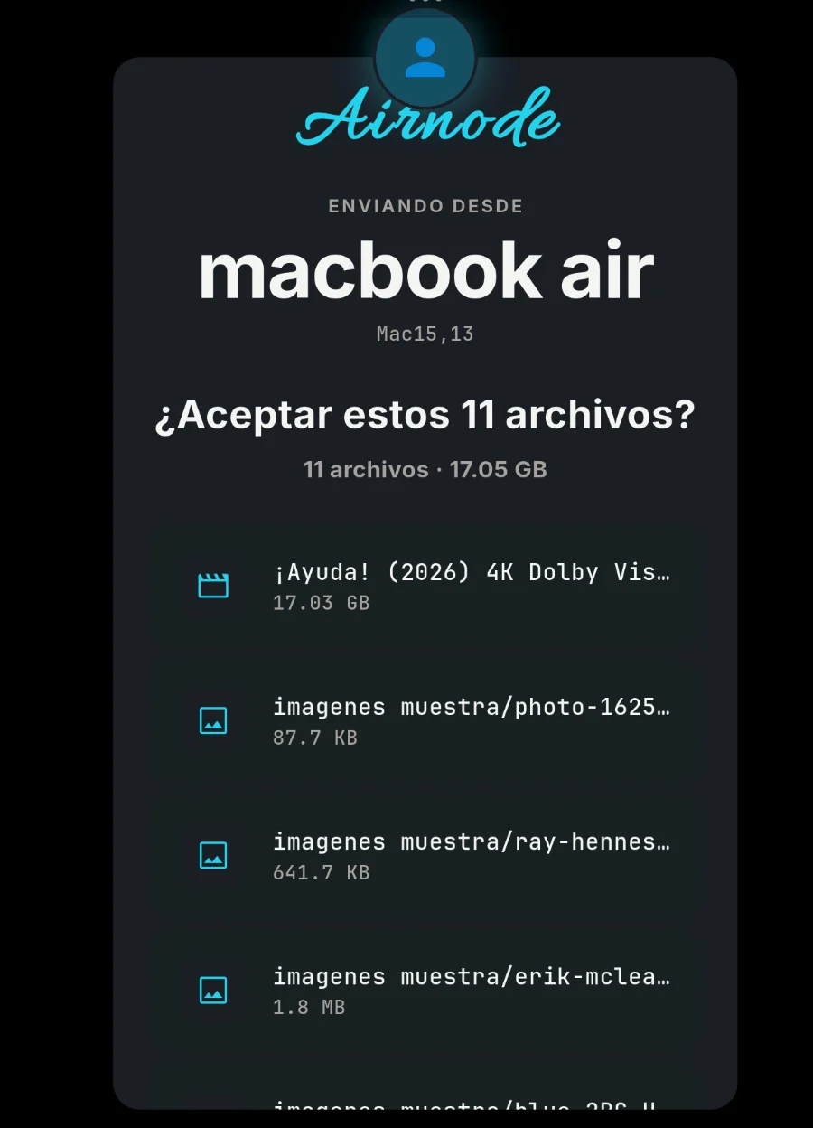 ¿Aceptar estos 11 archivos? Enviando desde macbook air, 17.05 GB